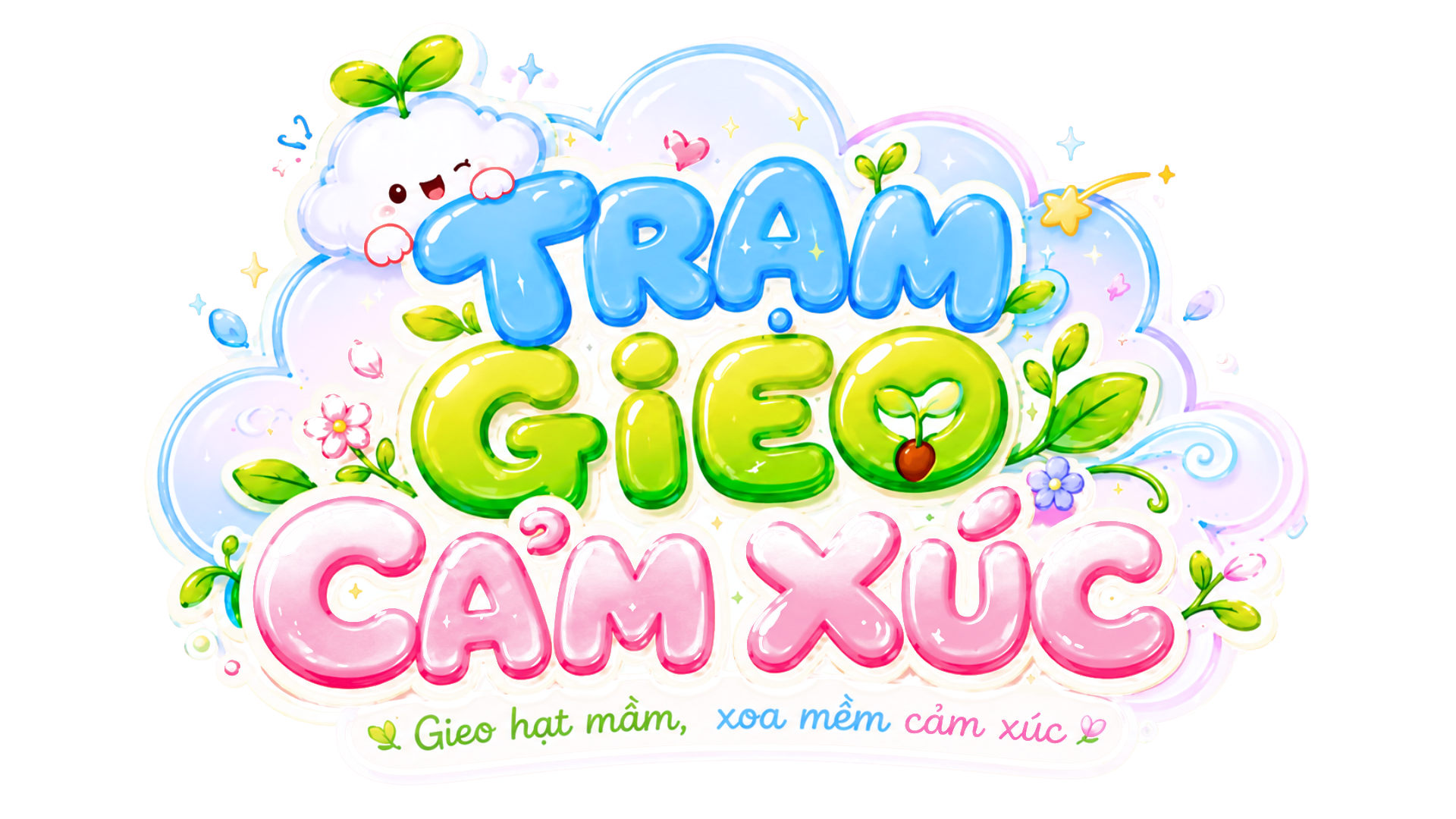 Trạm Gieo Cảm Xúc - Gieo hạt mầm, xoa mềm cảm xúc